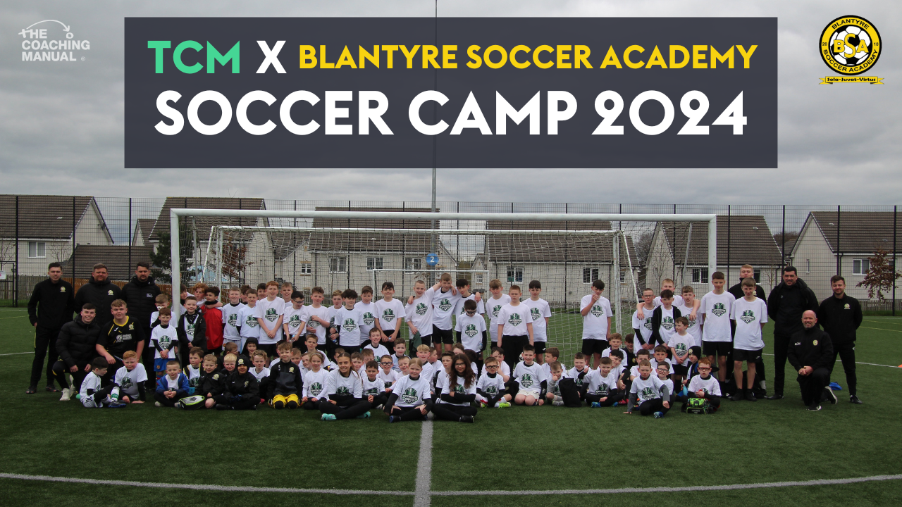 The Coaching Manual X Blantyre SA Soccer Camp 2024
