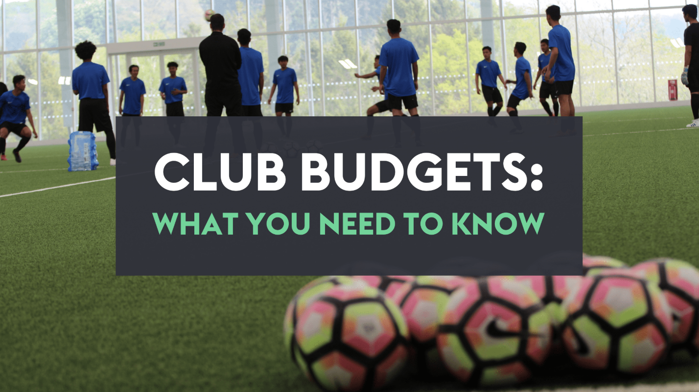 Club Budgets: What you need to know