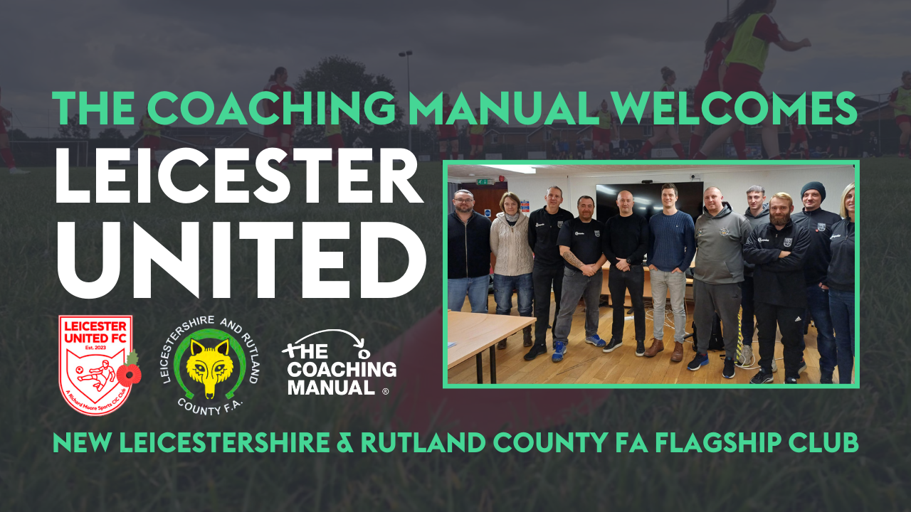 The Coaching Manual welcomes on board Leicester United - LRCFA flagship club