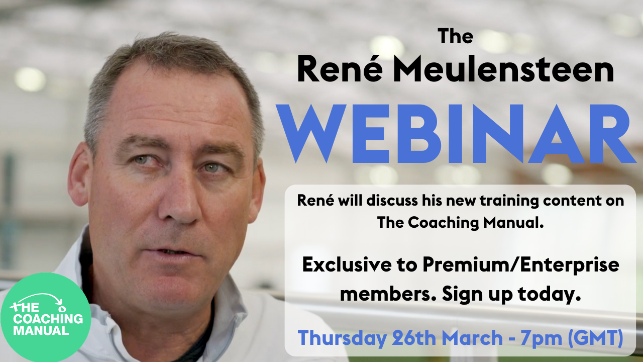 The René Meulensteen Webinar - Thursday 26th March