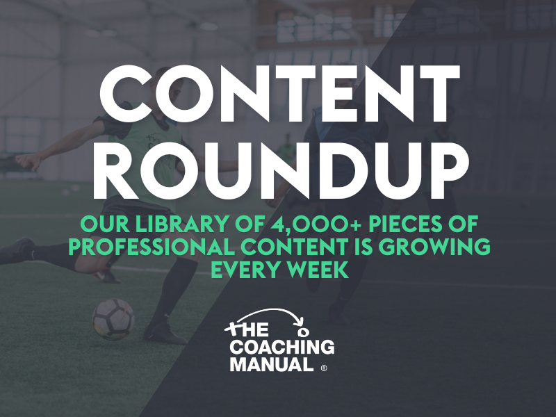 Roundup of new content on The Coaching Manual